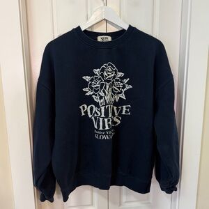 🌹 Slow Acid Positive Vibes Crewneck 🌹 Medium